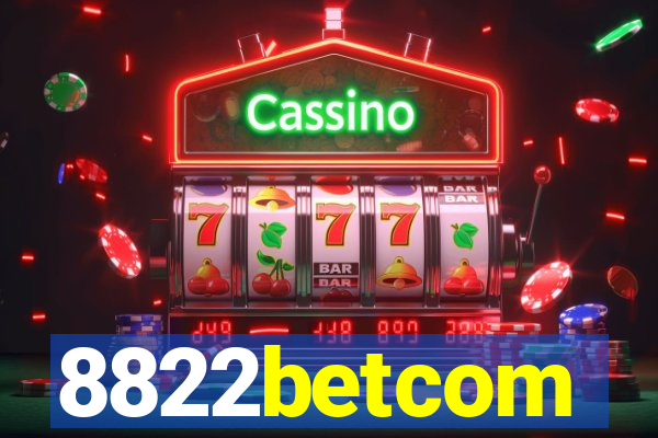 8822betcom