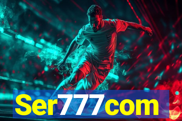 Ser777com