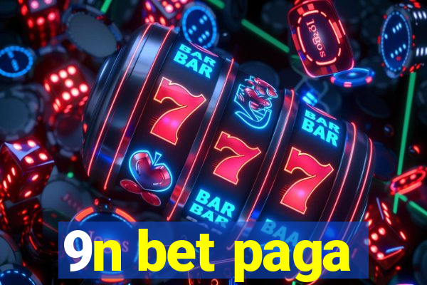 9n bet paga
