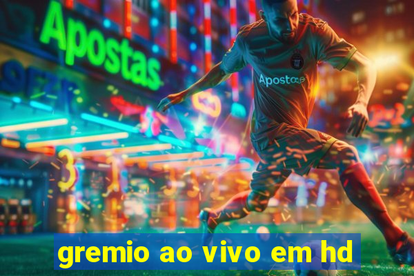 gremio ao vivo em hd