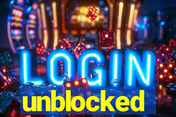 unblocked