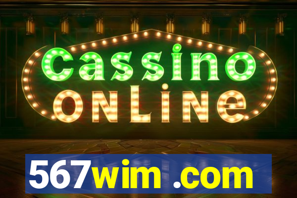 567wim .com