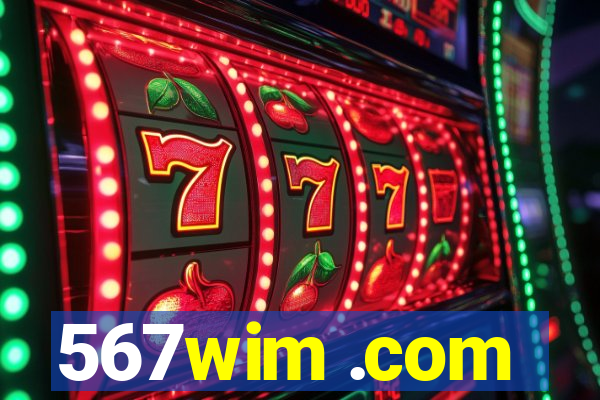 567wim .com