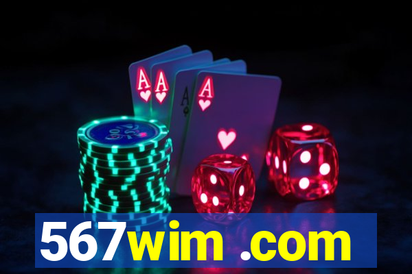 567wim .com