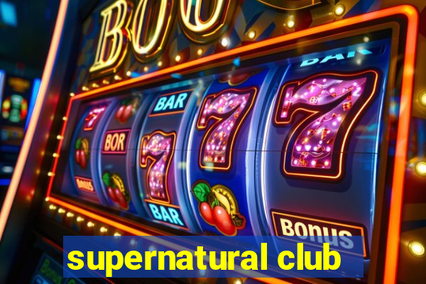 supernatural club