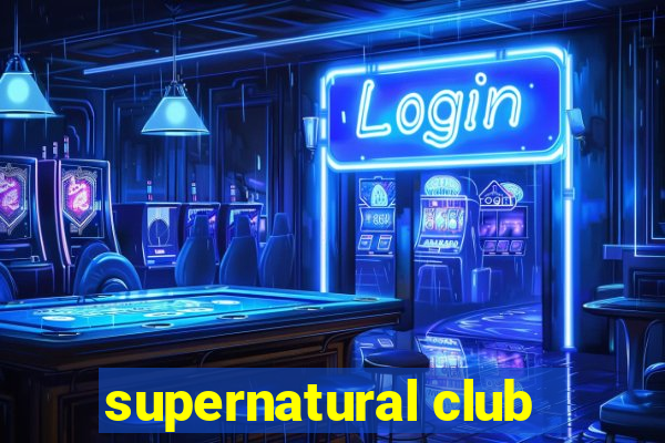 supernatural club