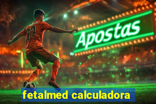 fetalmed calculadora