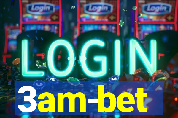 3am-bet