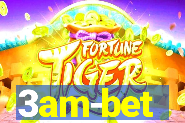 3am-bet