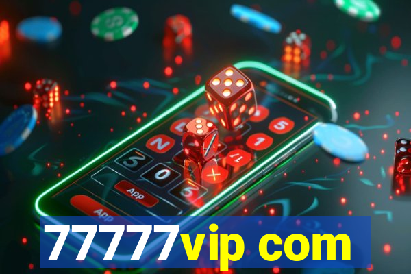77777vip com