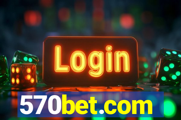 570bet.com