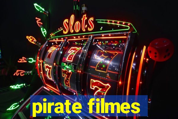pirate filmes