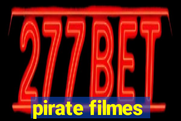 pirate filmes