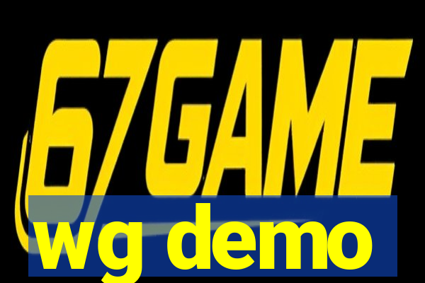 wg demo