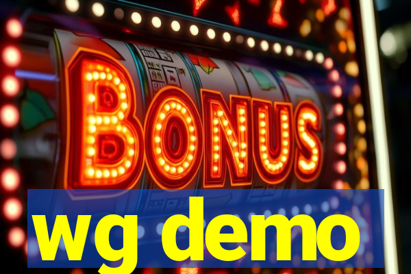 wg demo