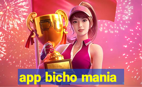 app bicho mania