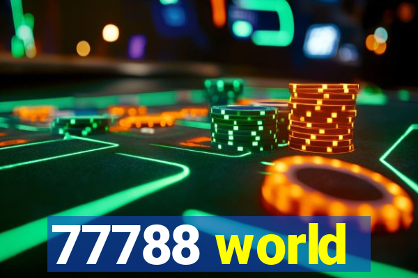 77788 world