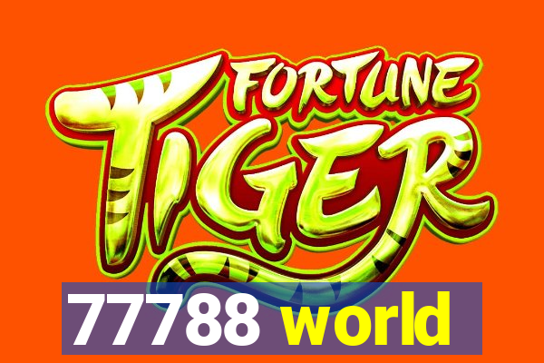 77788 world