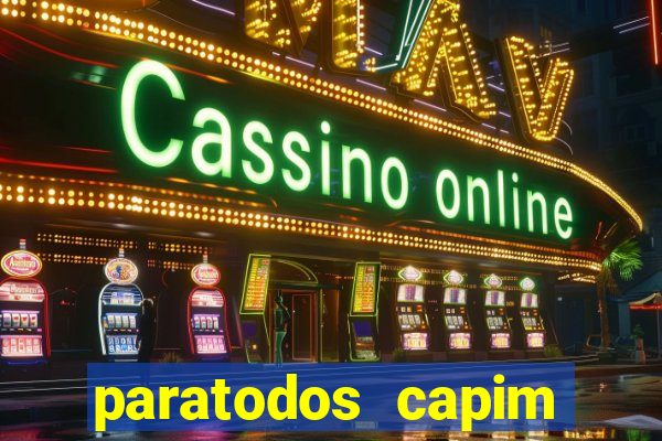 paratodos capim grosso bahia resultados