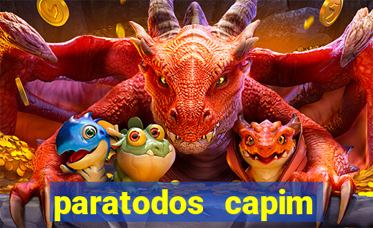 paratodos capim grosso bahia resultados