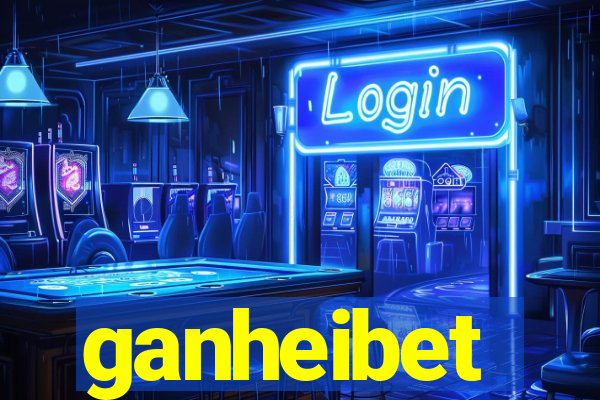 ganheibet