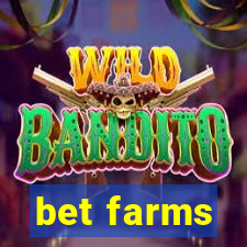 bet farms