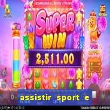 assistir sport e ponte preta