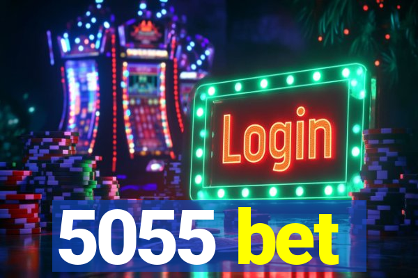 5055 bet
