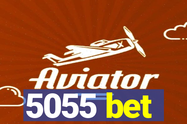 5055 bet