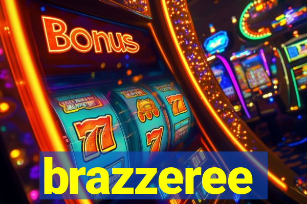 brazzeree