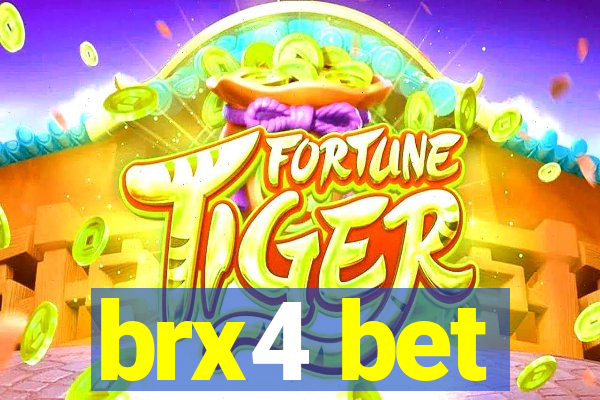 brx4 bet