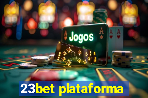 23bet plataforma