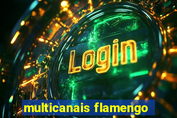 multicanais flamengo