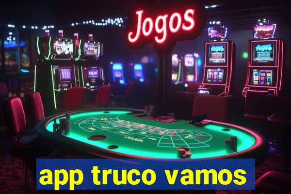 app truco vamos