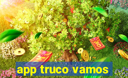 app truco vamos