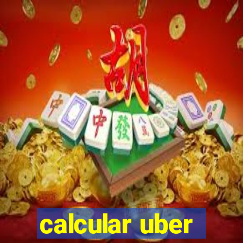 calcular uber