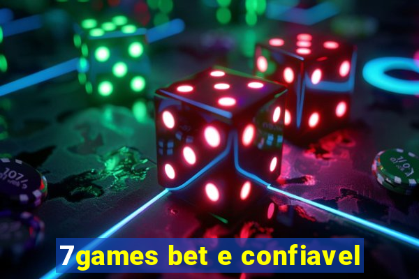 7games bet e confiavel