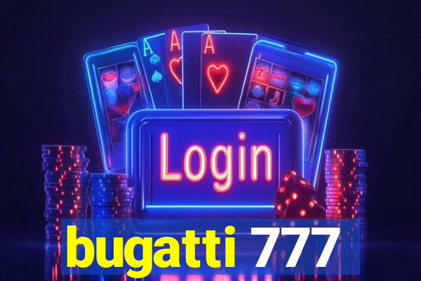 bugatti 777