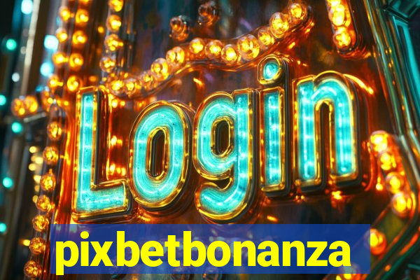 pixbetbonanza