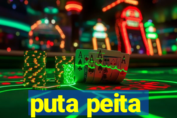 puta peita