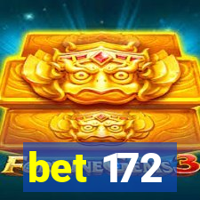 bet 172