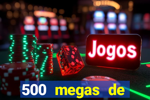 500 megas de internet equivale a quantos gigas