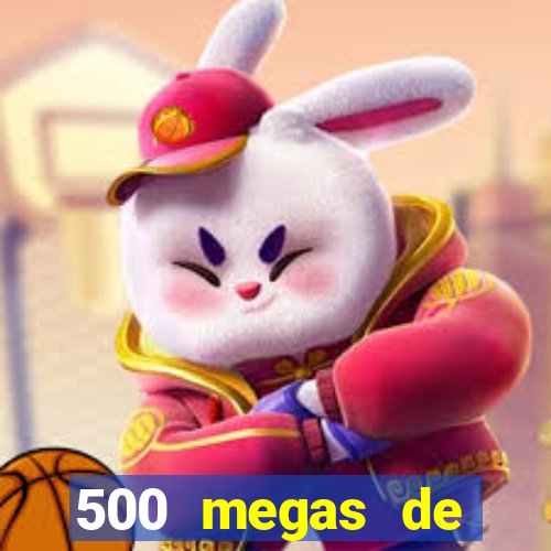 500 megas de internet equivale a quantos gigas