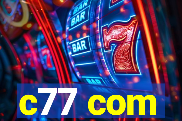 c77 com