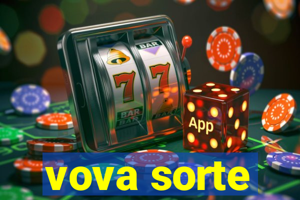 vova sorte