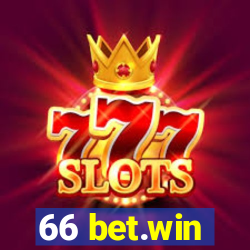 66 bet.win
