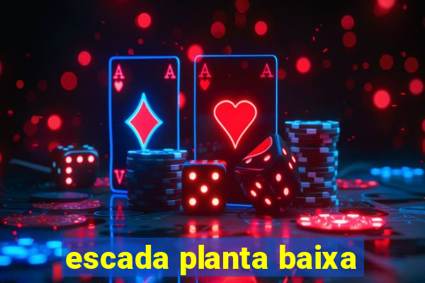 escada planta baixa