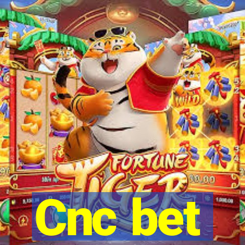Cnc bet