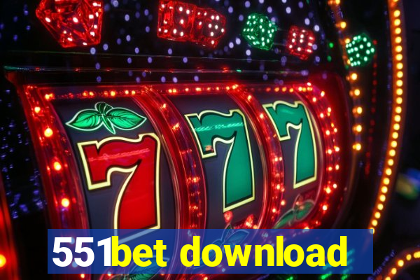 551bet download