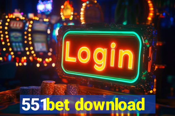 551bet download